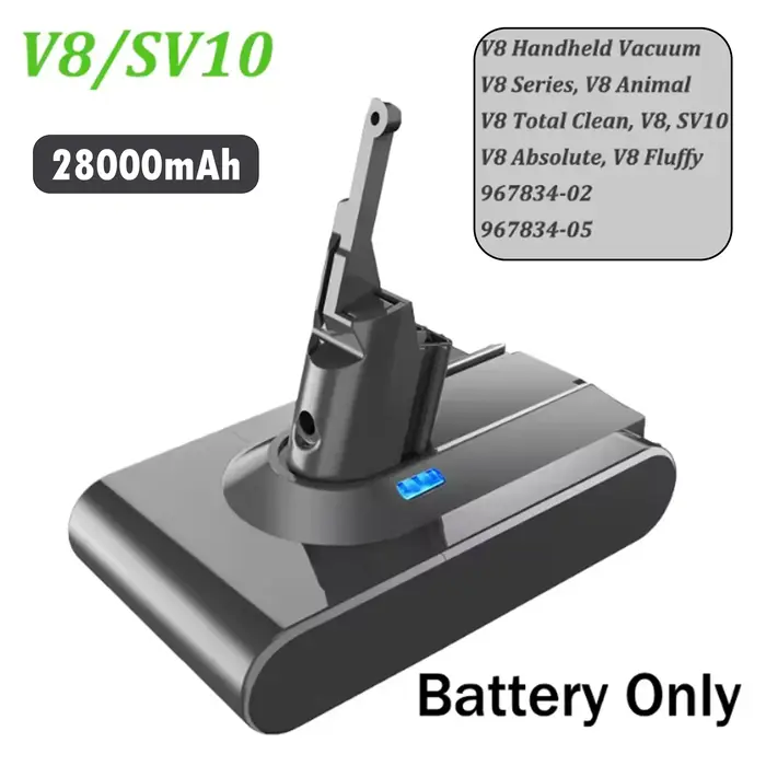 Batterie rechargeable Li-ion pour aspirateur Dyson V8 SV10 16800mAh/28000mAh 21.6V Absolute Animal