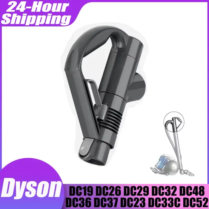 Pour Dyson DC19 DC26 DC29 DC32 DC36 DC37 DC23 DC33C DC48 DC52 aspirateur baguette poignée pièces de rechange balayeuse domestique