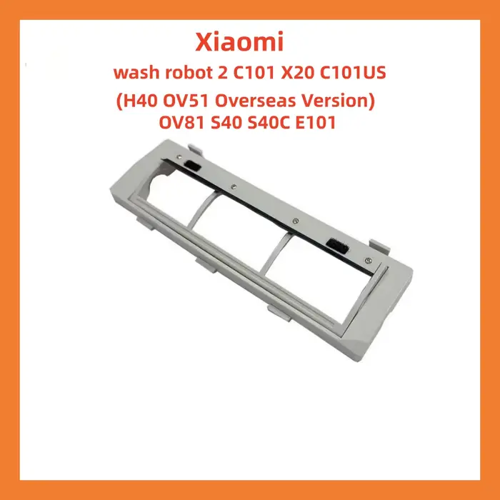 Couvercle de brosse principal pour aspirateur xiaomi Free WASH Robot 2 c101 X20 C101US H40 OV51 OV81 S40 S40C E101